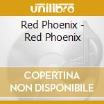 Red Phoenix - Red Phoenix cd
