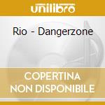 Rio - Dangerzone cd