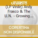 (LP Vinile) Andy Frasco & The U.N. - Growing Pains - Forest Green vinile