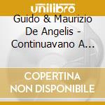 Guido & Maurizio De Angelis - Continuavano A Chiamarlo Trinita / O.S.T. (2 Lp) cd
