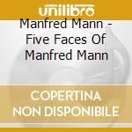 Manfred Mann - Five Faces Of Manfred Mann cd