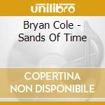 Bryan Cole - Sands Of Time cd