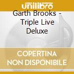 Garth Brooks - Triple Live Deluxe cd musicale