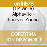 (LP Vinile) Alphaville - Forever Young vinile