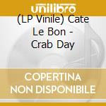 (LP Vinile) Cate Le Bon - Crab Day vinile
