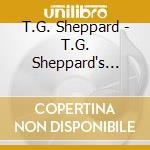 T.G. Sheppard - T.G. Sheppard's Greatest Hits cd