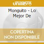 Monguito - Lo Mejor De cd