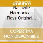 Nashville Harmonica - Plays Original Hits cd