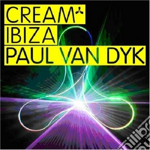 Paul Van Dyk Cream Ibiza / Various (2 Cd) cd musicale di VAN DYK PAUL