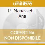 P. Manasseh - Ana cd musicale di P. Manasseh