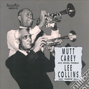 Mutt Carey - Mutt Carey & Lee Collins cd musicale di Mutt Carey