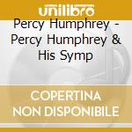 Percy Humphrey - Percy Humphrey & His Symp