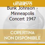 Bunk Johnson - Minneapolis Concert 1947 cd
