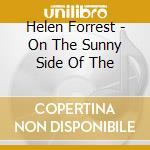 Helen Forrest - On The Sunny Side Of The cd