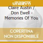 Claire Austin / Don Ewell - Memories Of You cd musicale di Austin, Claire/don Ewell