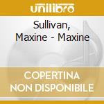 Sullivan, Maxine - Maxine cd musicale di Sullivan, Maxine