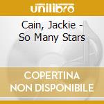 Cain, Jackie - So Many Stars