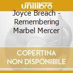Joyce Breach - Remembering Marbel Mercer cd
