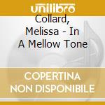 Collard, Melissa - In A Mellow Tone