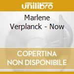 Marlene Verplanck - Now cd