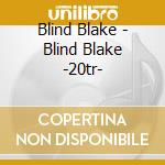 Blind Blake - Blind Blake -20tr- cd musicale di Blind Blake