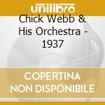 Chick Webb & His Orchestra - 1937 cd musicale di Chick Webb & His Orchestra