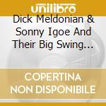 Dick Meldonian & Sonny Igoe And Their Big Swing Band - Jersey Wing Concerts.. cd