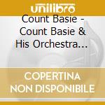 Count Basie - Count Basie & His Orchestra 1944/45 cd musicale