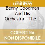 Benny Goodman And His Orchestra - The Nbc Broadcasts From Chicago's Congress Hotel v.1 cd musicale di Benny Goodman And His Orchestra