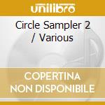 Circle Sampler 2 / Various cd
