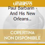 Paul Barbarin - And His New Orleans.. cd