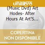 (Music Dvd) Art Hodes- After Hours At Art'S Place Vol. 2 cd
