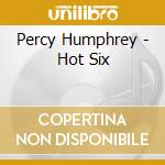 Percy Humphrey - Hot Six cd