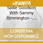 Sadie Goodson With Sammy Rimmington - 1986