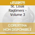 St. Louis Ragtimers - Volume 3 cd