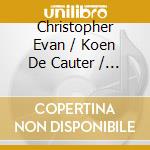 Christopher Evan / Koen De Cauter / David Paquette - New Orleans Rendezvous cd musicale di Christopher Evan / Koen De Cauter / David Paquette