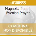 Magnolia Band - Evening Prayer cd