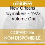 New Orleans Joymakers - 1973 - Volume One cd musicale di New Orleans Joymakers