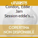Condon, Eddie - Jam Session-eddie's Blues cd