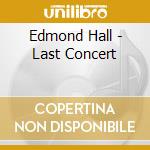 Edmond Hall - Last Concert cd