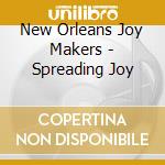New Orleans Joy Makers - Spreading Joy cd