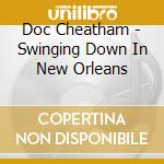 Doc Cheatham - Swinging Down In New Orleans cd