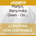 Martyn, Barry/mike Owen - On Sophisticated Slide cd
