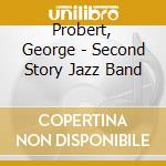 Probert, George - Second Story Jazz Band