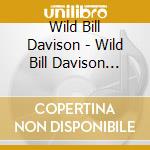 Wild Bill Davison - Wild Bill Davison In.. cd
