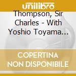 Thompson, Sir Charles - With Yoshio Toyama &.. cd