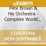 Pete Brown & His Orchestra - Complete World Jam Session cd