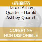 Harold Ashby Quartet - Harold Ashbey Quartet cd