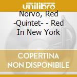 Norvo, Red -Quintet- - Red In New York cd