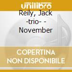 Reily, Jack -trio- - November